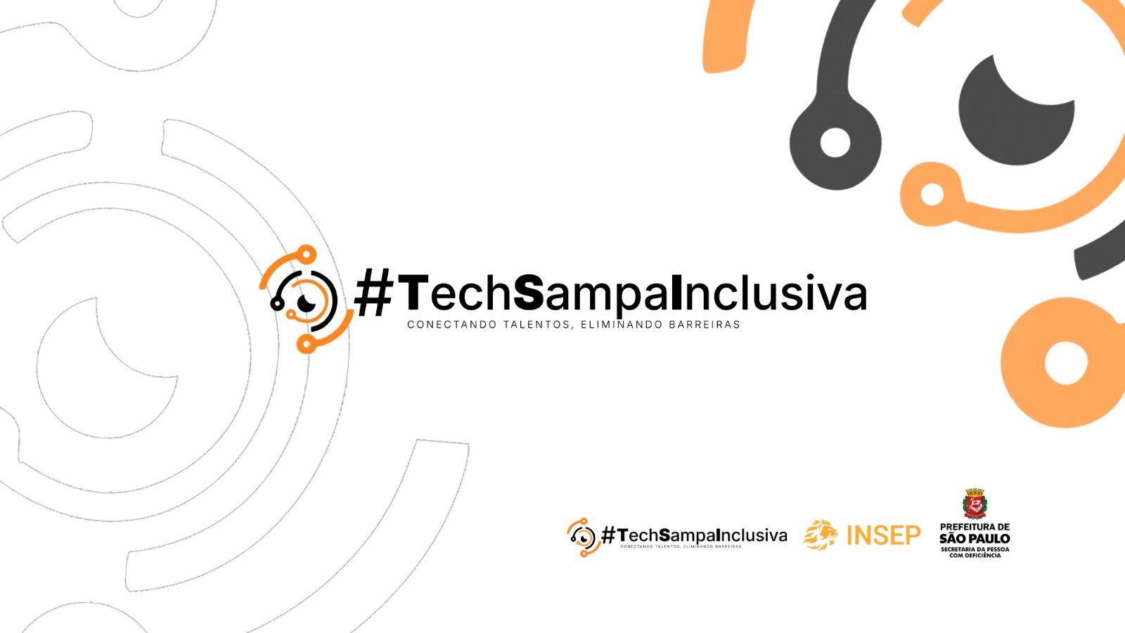 Banner com fundo branco, elementos gráficos abstratos em laranja, preto e bege nos cantos, e o texto central em destaque: '#TechSampaInclusiva'. Abaixo do texto principal, há os logos do Programa Tech Sampa Inclusiva, do INSEP e da Prefeitura de São Paulo.